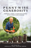 Penny-Wise Generosity: Norman G. Shenk—A Financier's Stories in the Upside-Down Kingdom