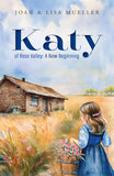 Katy of Rose Valley: A New Beginning