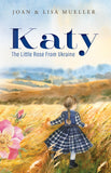 Katy: The Little Rose From Ukraine