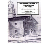 Lancaster Co., Pennsylvania, Connections Vol. I - Edward N. Wevodau