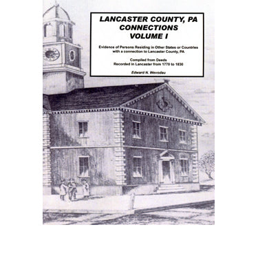 Lancaster Co., Pennsylvania, Connections Vol. I - Edward N. Wevodau