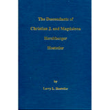 The Descendants of Christian J. and Magdalena (Hershberger) Hostetler - Larry L. Hostetler