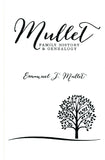 Mullet Family History & Genealogy: Emanuel J. Mullet